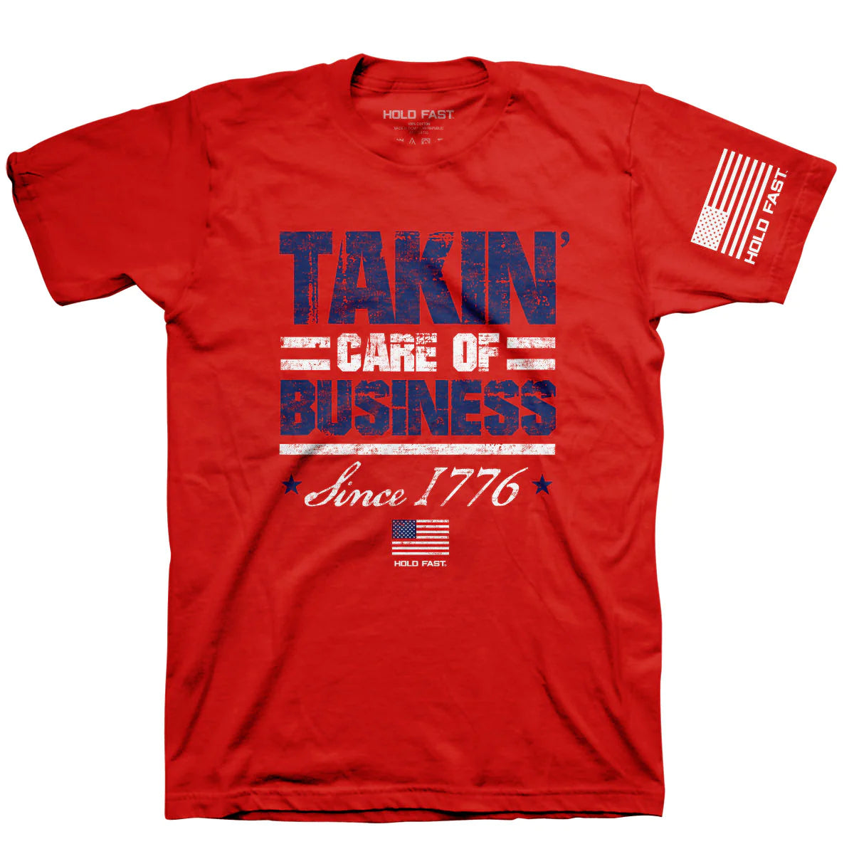 Takin' Care of Business 1776 Patriotic Tee MEN