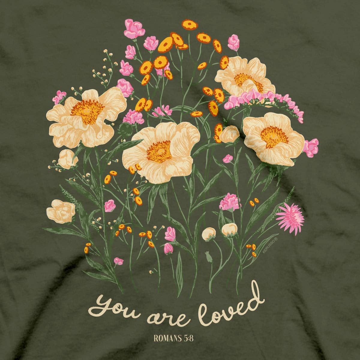 Kerusso Womens T-Shirt You Are Loved Bouquet - Colbert Clothing